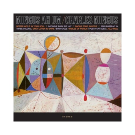 Charles Mingus - Mingus Ah Um - Vinilo Charles Mingus - Mingus Ah Um - Vinilo