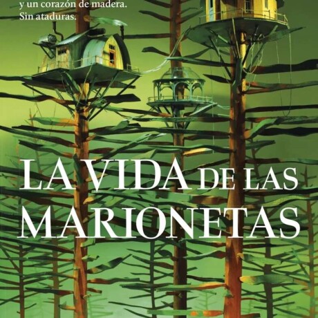 LA VIDA DE LAS MARIONETAS LA VIDA DE LAS MARIONETAS