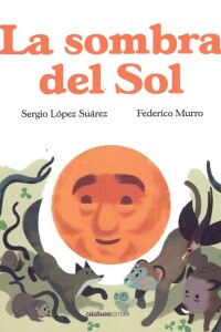 Sombra Del Sol, La Sombra Del Sol, La