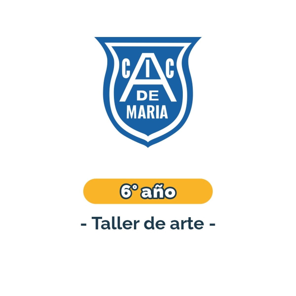 Lista de materiales - Primaria 6° año taller de arte Adoratrices 