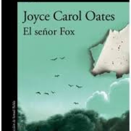 EL SEÑOR FOX EL SEÑOR FOX