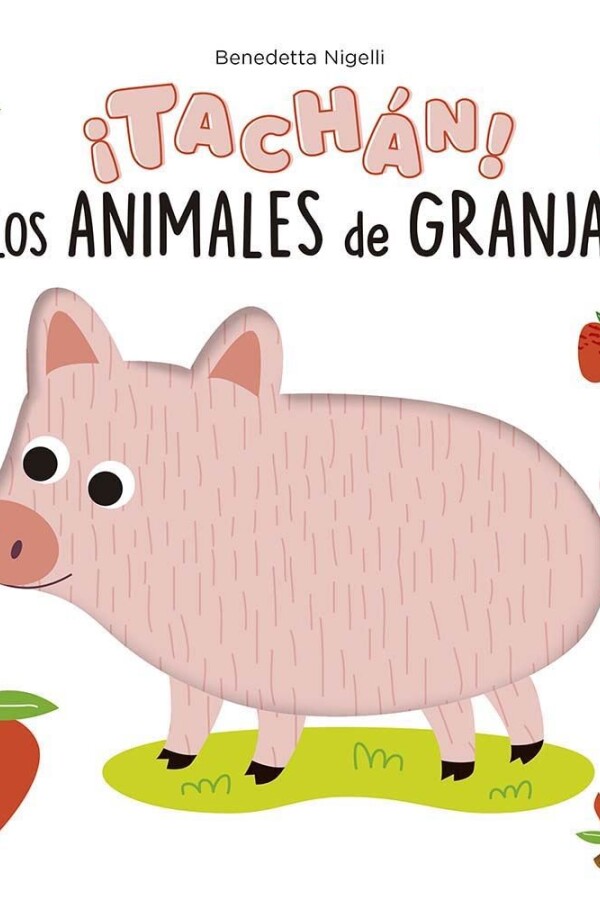 ¡tachán! Los Animales De La Granja ¡tachán! Los Animales De La Granja
