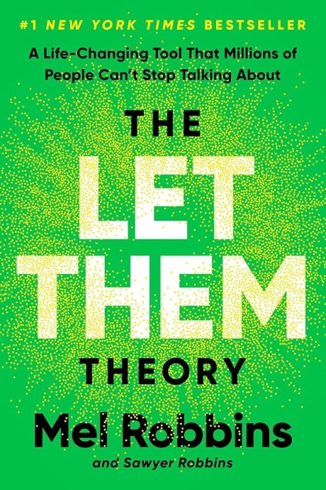 THE LET THEM THEORY THE LET THEM THEORY