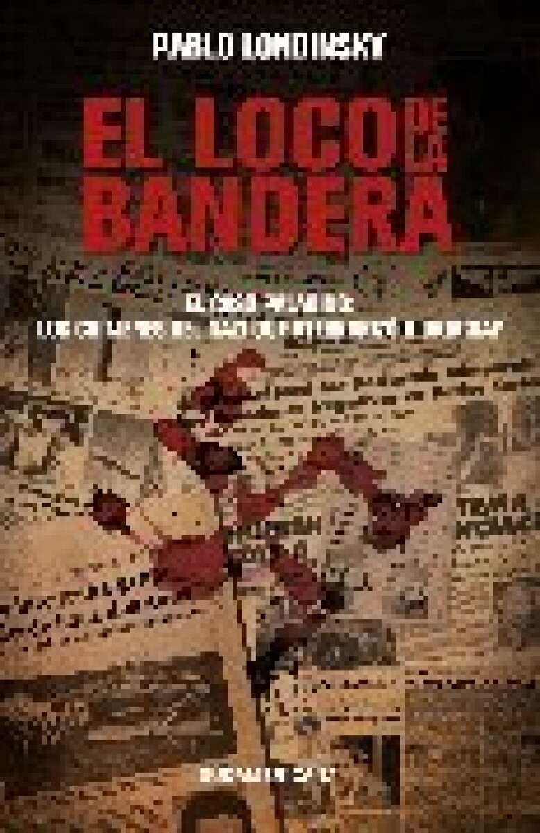 EL LOCO DE LA BANDERA 