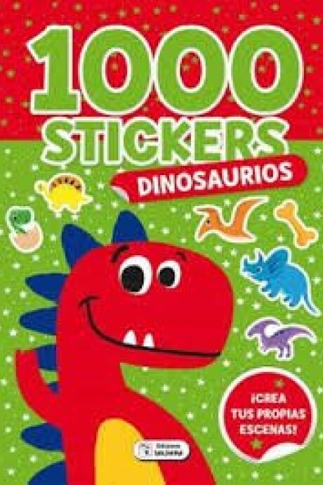 1000 STICKER DINOSAURIOS 1000 STICKER DINOSAURIOS