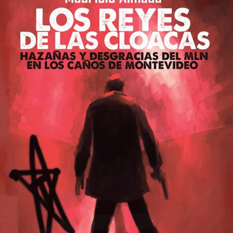 REYES DE LAS CLOACAS, LOS REYES DE LAS CLOACAS, LOS