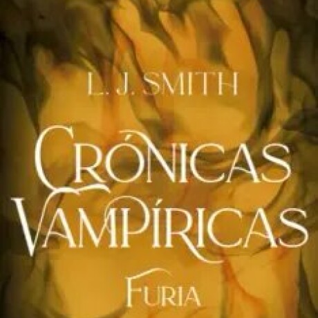 CRONICAS VAMPIRICAS 3 FURIA CRONICAS VAMPIRICAS 3 FURIA