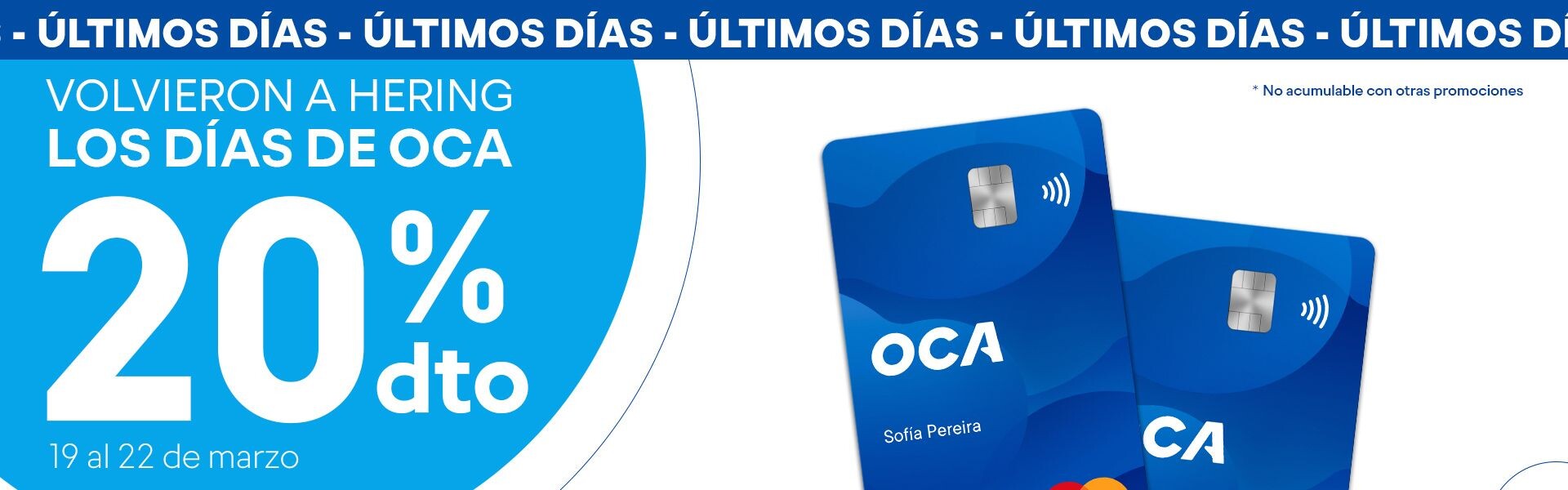 OCA 20% OFF - ÚLTIMOS DÍAS