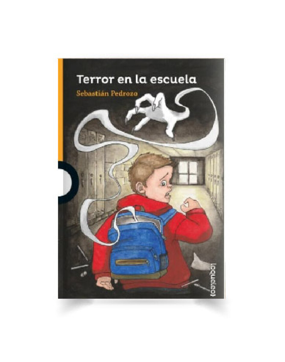 Libro Terror en la Escuela Sebastián Pedrozo - 001 