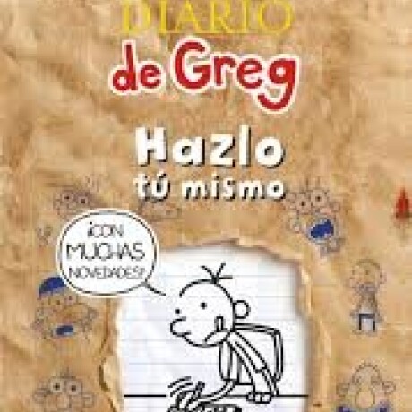DIARIO DE GREG HAZLO TU MISMO DIARIO DE GREG HAZLO TU MISMO