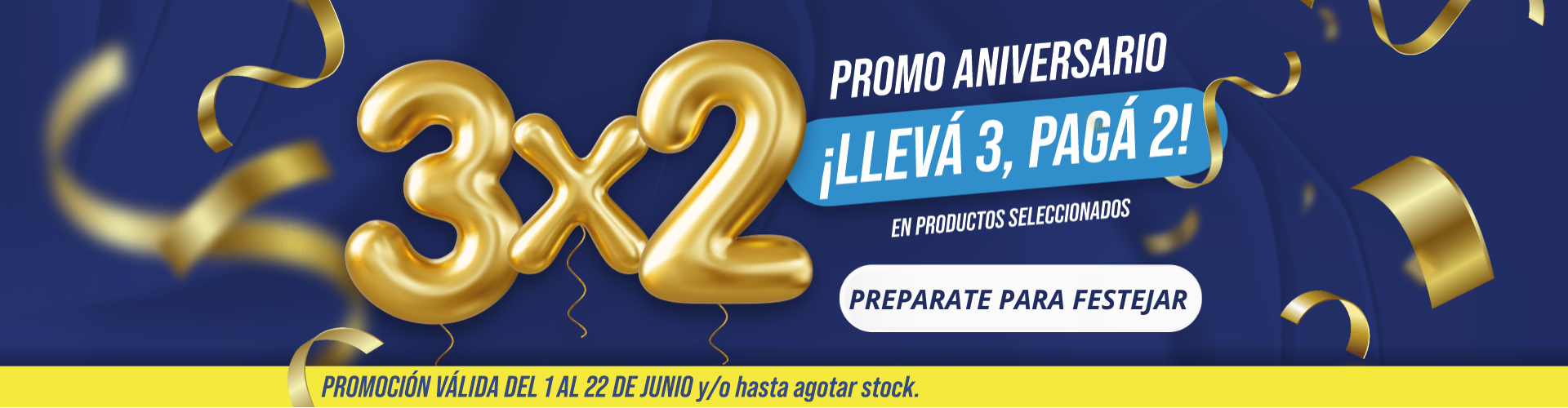 PROMO 3X2 ANIVERSARIO