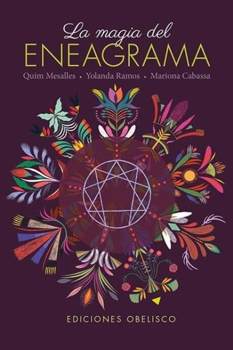 LA MAGIA DEL ENEAGRAMA LA MAGIA DEL ENEAGRAMA