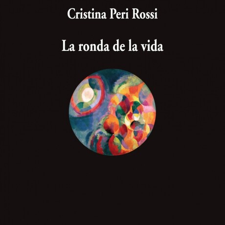 RONDA DE LA VIDA, LA RONDA DE LA VIDA, LA