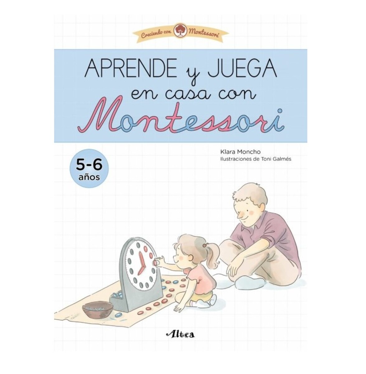 APRENDE Y JUEGA. MONTESSORI (5-6 AÑOS) 