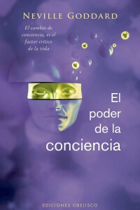 Poder De La Conciencia, El Poder De La Conciencia, El