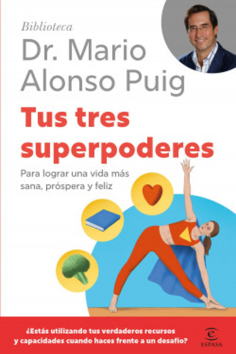 TUS TRES SUPERPODERES TUS TRES SUPERPODERES