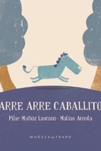Arre Arre Caballito Arre Arre Caballito