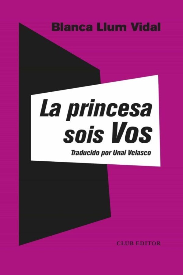 Princesa Sois Vos, La Princesa Sois Vos, La