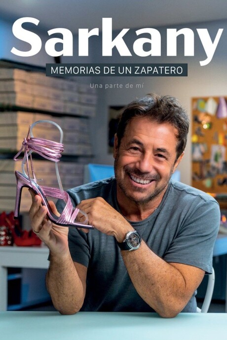 SARKANY: MEMORIAS DE UN ZAPATERO SARKANY: MEMORIAS DE UN ZAPATERO