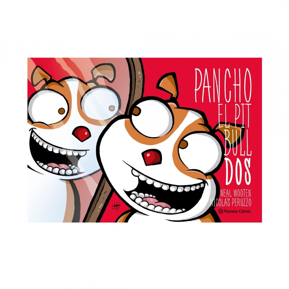 Pancho El Pitbull-Dos PANCHO EL PITBULL. DOS