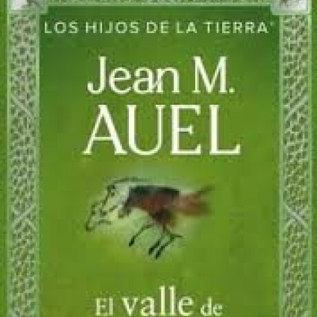 EL VALLE DE LOS CABALLOS EL VALLE DE LOS CABALLOS