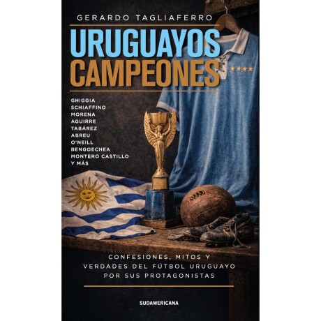 URUGUAYOS CAMPEONES 001