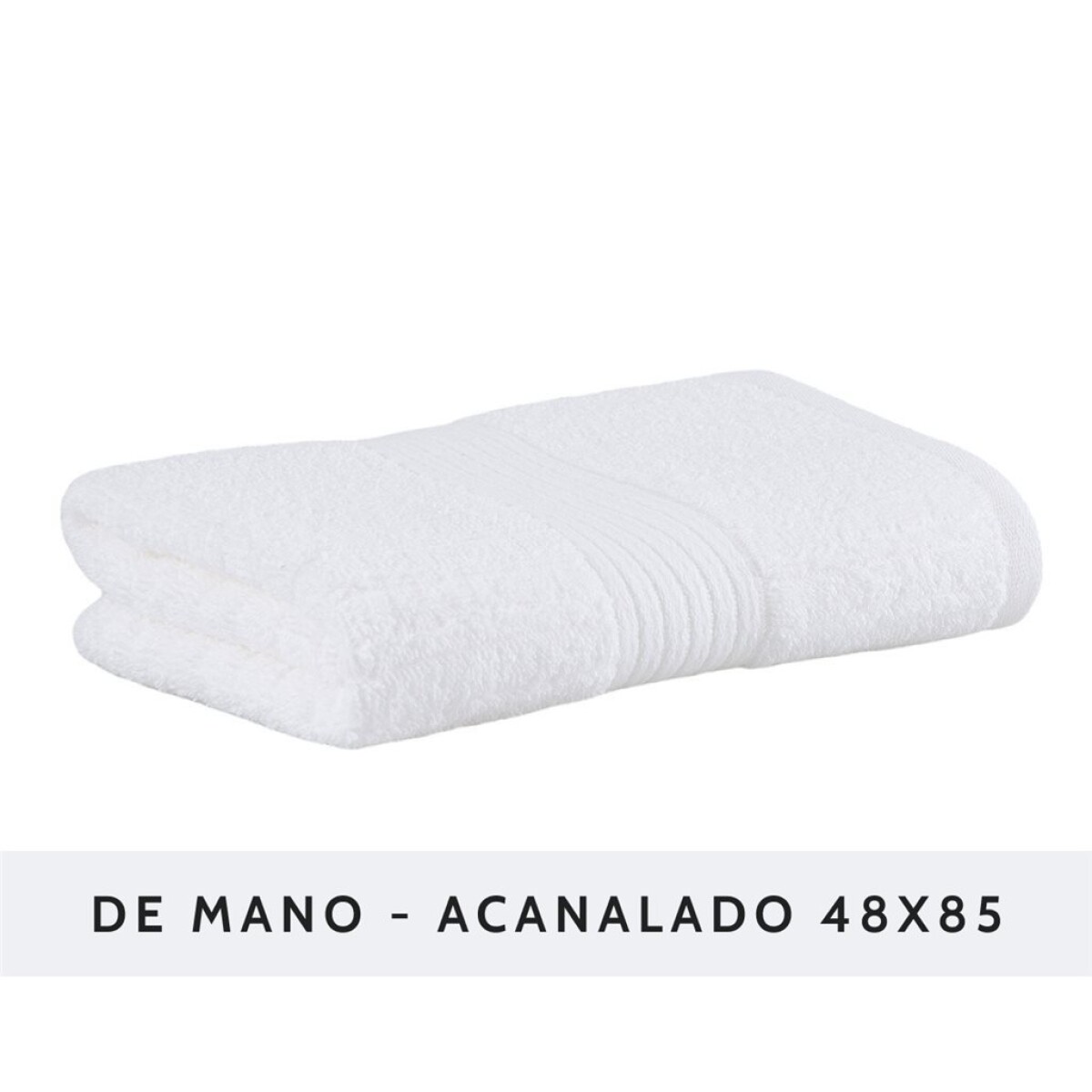 TOALLA ROSTRO ACANALADO 480G BLANCO 48X85 