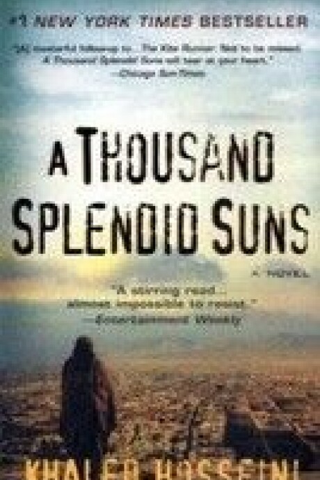 A THOUSAND SPLENDID SUNS A THOUSAND SPLENDID SUNS