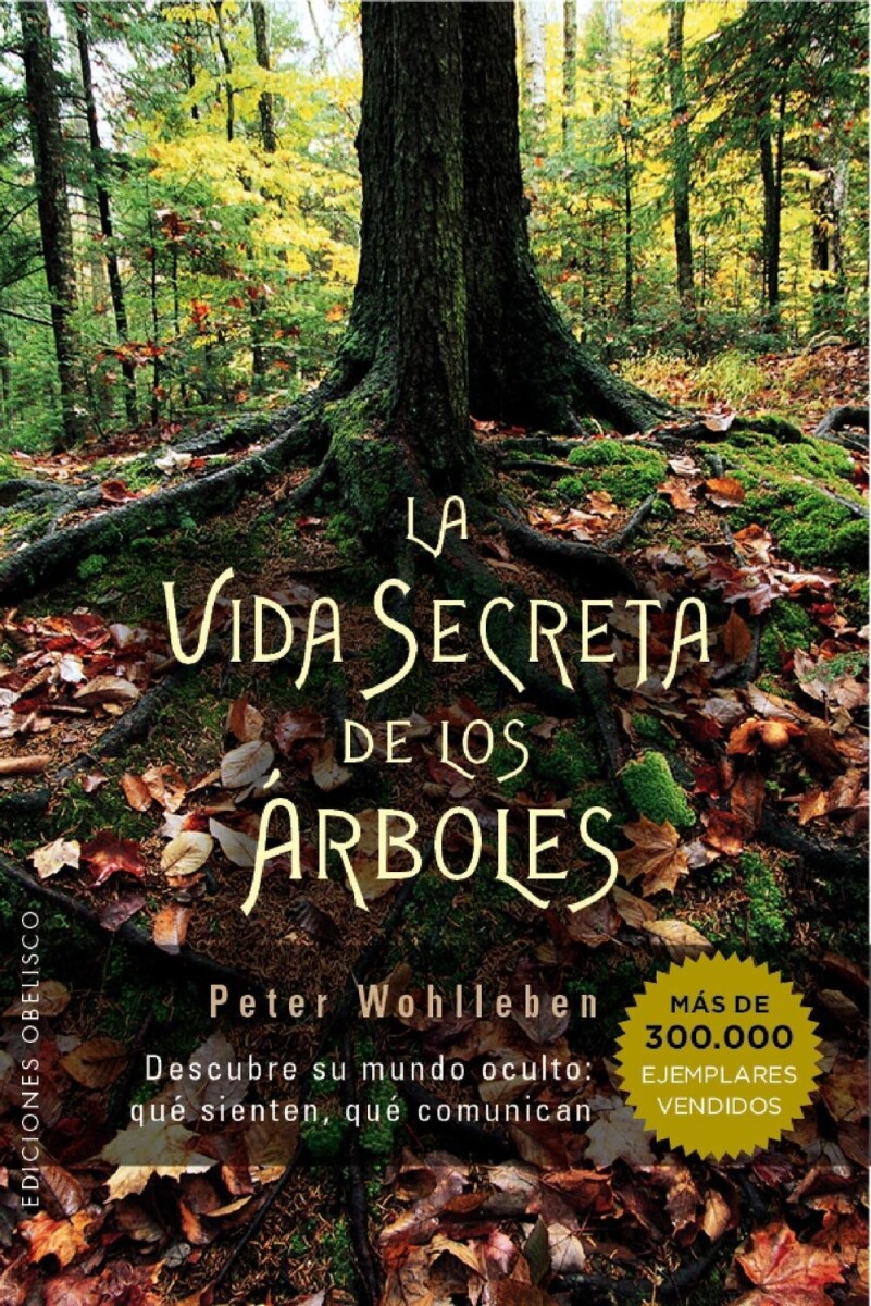 Vida Secreta De Los árboles, La 