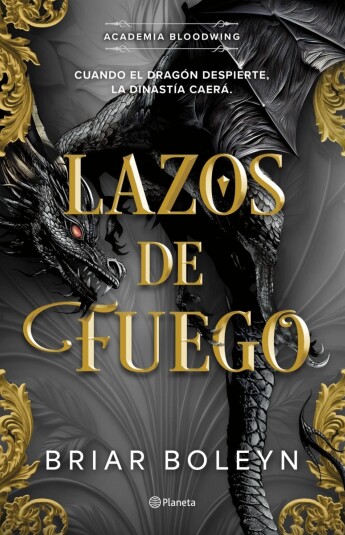 Lazos de fuego. Academia Bloodwing 02 Lazos de fuego. Academia Bloodwing 02