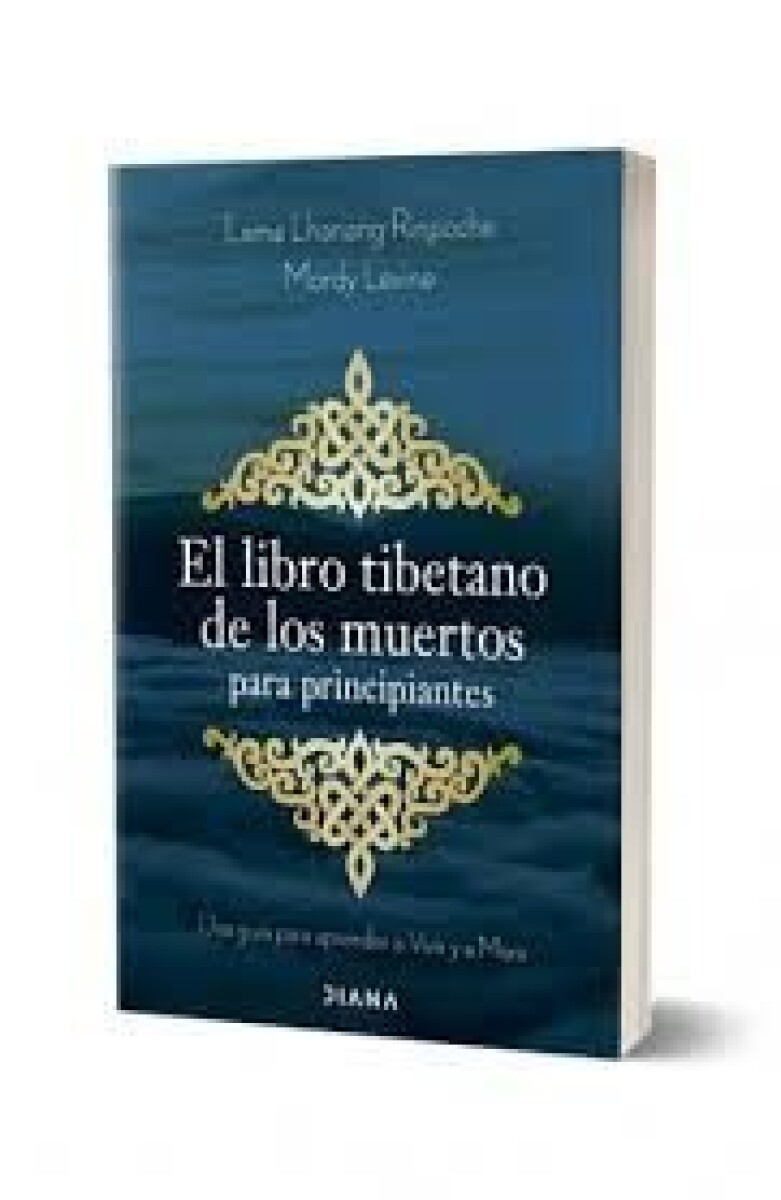 LIBRO TIBETANO DE LOS MUERTOS PARA PRINCIPIANTES, EL 