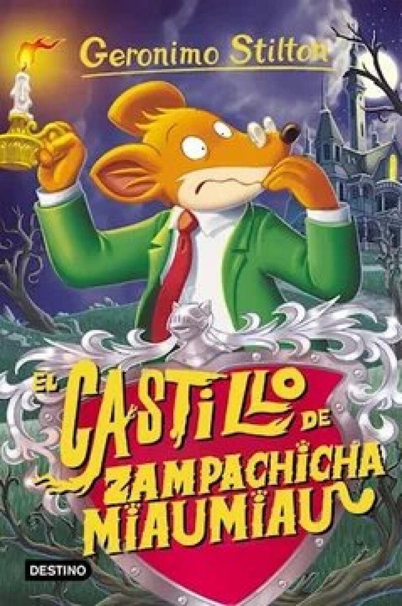 GERONIMO STILTON 13. EL CASTILLO DE ZAMPACHICHA MI 