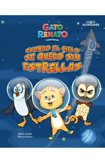 Gato Renato 03. Cuando el cielo se quedó sin estrellas Gato Renato 03. Cuando el cielo se quedó sin estrellas