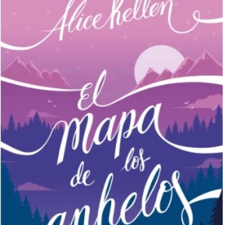 EL MAPA DE LOS ANHELOS EL MAPA DE LOS ANHELOS