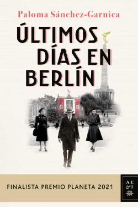 ÚLTIMOS DÍAS EN BERLÍN ÚLTIMOS DÍAS EN BERLÍN