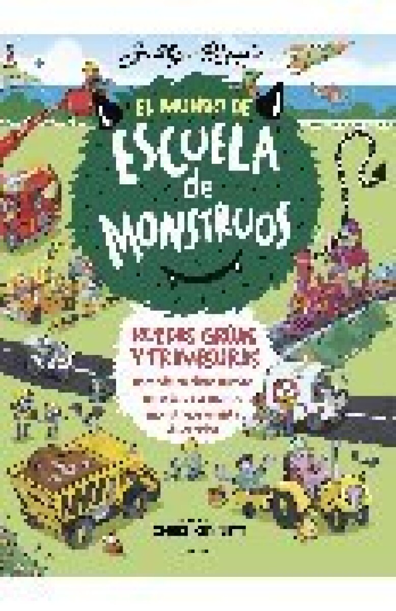 EL MUNDO DE ESCUELA DE MONSTRUOS 1 - RUEDAS, VIAS Y TRAVESURAS 