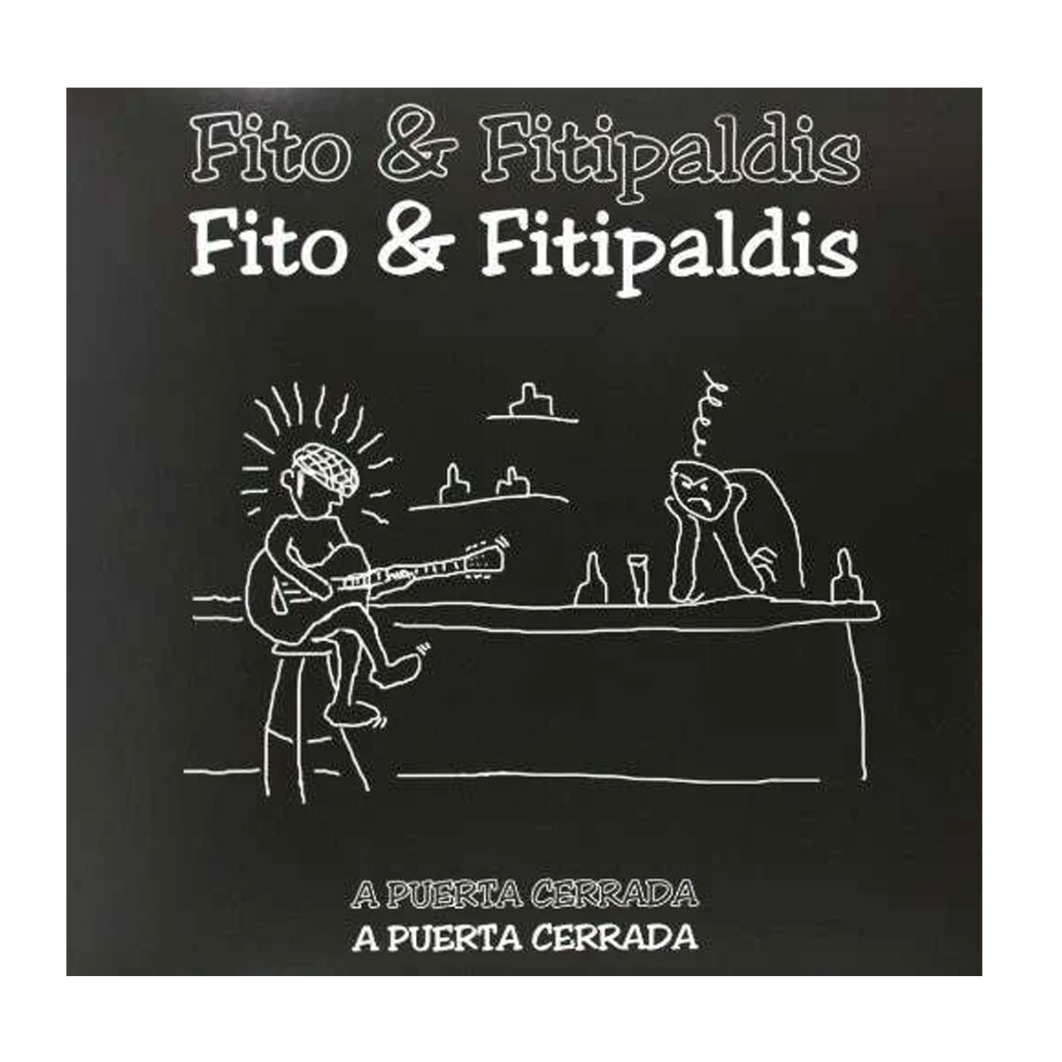 Fito Y Los Fitipaldis-a Puerta Cerrada - Vinilo 