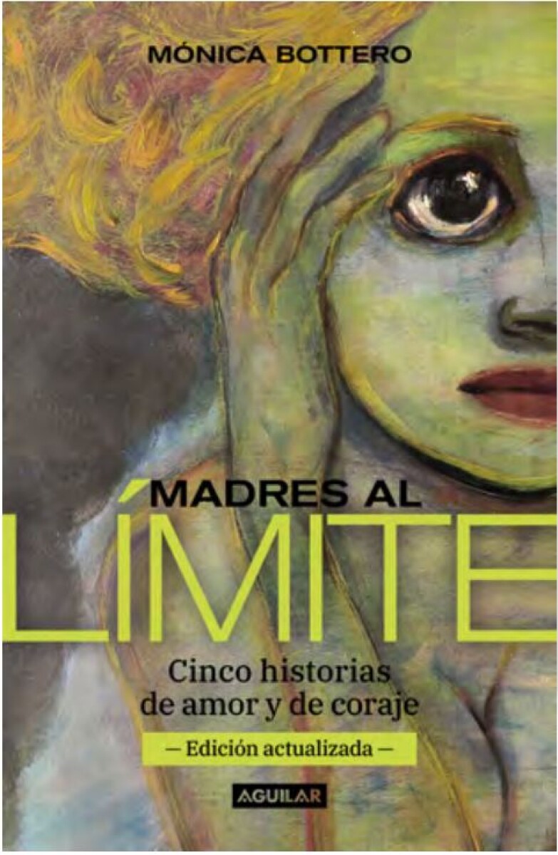 Madres al límite. Edición actualizada 