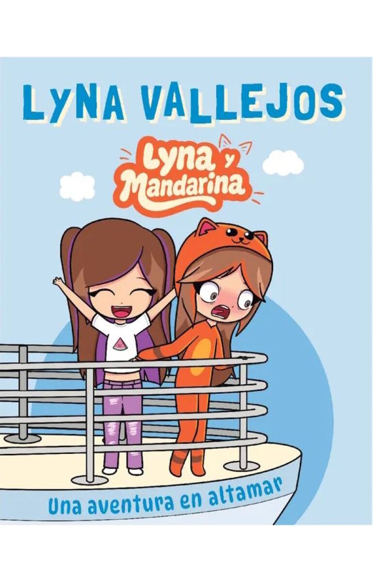 Lyna y Mandarina. Una aventura en altamar 