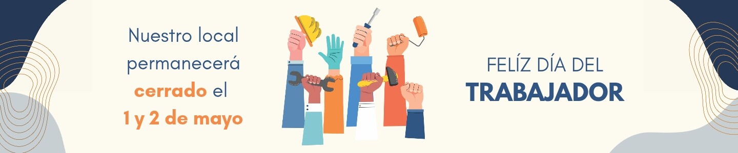 Cerrado 1 y 2 de mayo ¡Felíz día del trabajador!