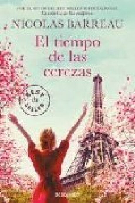 EL TIEMPO DE LAS CEREZAS EL TIEMPO DE LAS CEREZAS