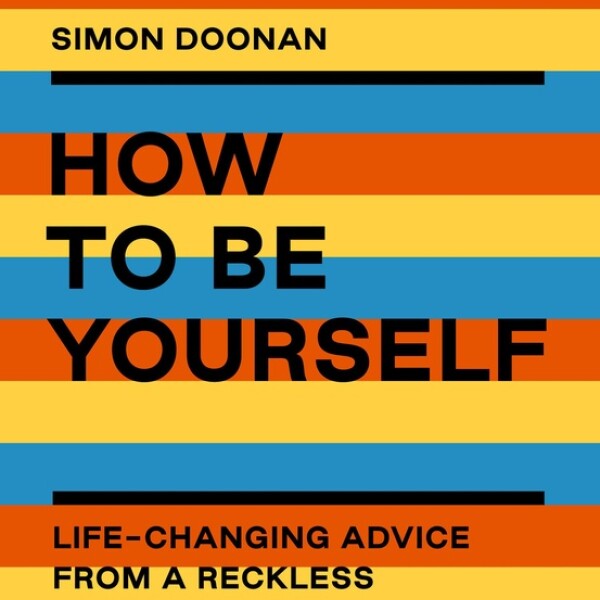 How To Be Yourself How To Be Yourself