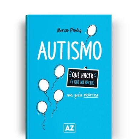 AUTISMO UNA GUIA PRACTICA AUTISMO UNA GUIA PRACTICA