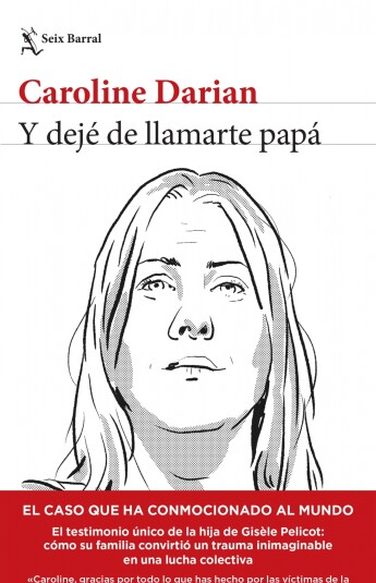 Y dejé de llamarte papá Y dejé de llamarte papá