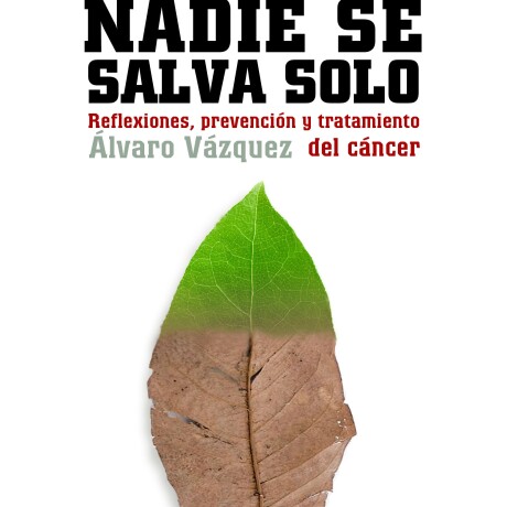 NADIE SE SALVA SOLO NADIE SE SALVA SOLO