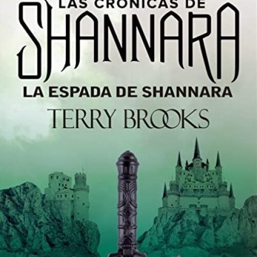 La Espada De Shannara La Espada De Shannara