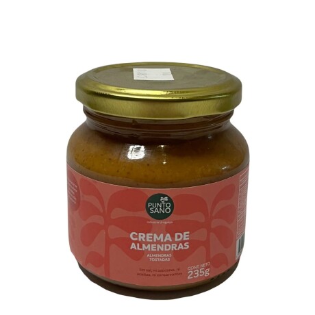¡OFERTA IMPERDIBLE! Crema de Almendras 235gs Punto Sano ¡OFERTA IMPERDIBLE! Crema de Almendras 235gs Punto Sano