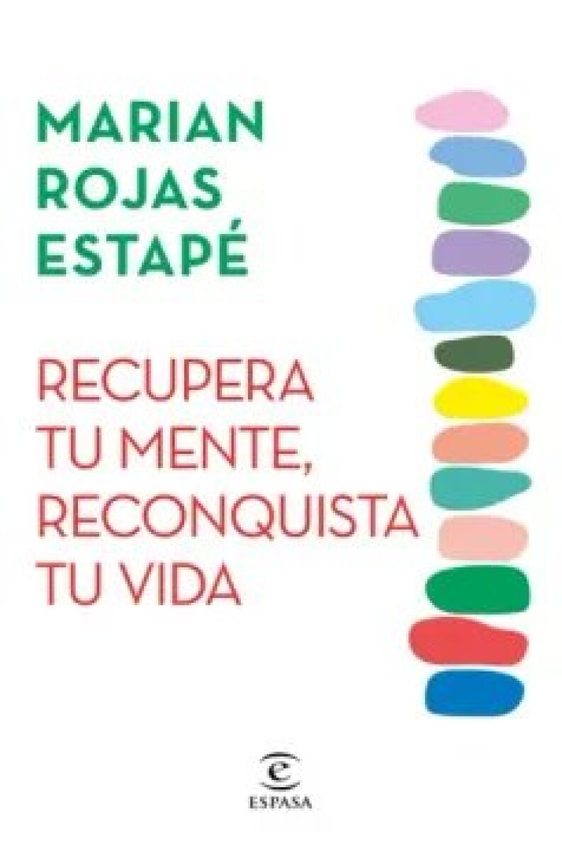 RECUPERA TU MENTE, RECONQUISTA TU VIDA 