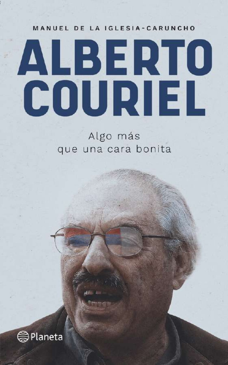 Alberto Couriel. Algo más que una cara bonita 