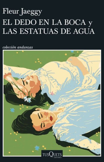 El dedo en la boca / Las estatuas de agua El dedo en la boca / Las estatuas de agua